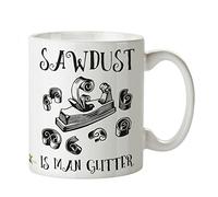 Kruzroyal DZ370 Sawdust is Man Glitter Funny Novelty Great Gift Idea Coffee Tea Mug