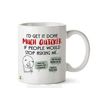 Kruzroyal DZ693 I'd get it Done Much Quicker if People Would Stop Asking me/Office/Job/Work Funny Novelty Great Gift Idea Coffee Tea Ceramic Mug