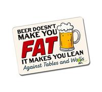 Kruzroyal FM107 Beer doesn't make you fat, it makes you lean against tables and walls Novelty Funny Gift Idea Glossy Rectangle Metal Fridge Magnet