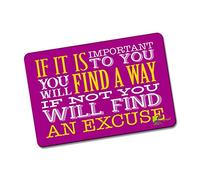 Kruzroyal FM167 If it is important to you, you will find a way if not you will find an excuse Novelty Funny Gift Idea Glossy Rectangle Metal Fridge Magnet