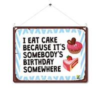 Kruzroyal Funny Cake Lover Metal Wall Sign, Humorous Birthday Somewhere Plaque Gift, Retro Vintage Tin Decor for Kitchen Cafe or Bakery, 20x15cm with Hanging String