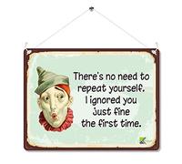 Kruzroyal Funny Office Metal Wall Sign, There's No Need To Repeat Yourself Sarcastic Novelty Plaque Gift, Humorous Retro Vintage Tin Decor for Home or Work, 20x15cm with Hanging String