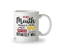 Kruzroyal Funny Sarcastic Mug | If My Mouth Doesn't Say It My Face Will | Office Gift for Women Men Colleague | Secret Santa 11oz