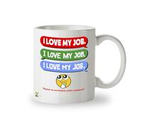 Kruzroyal I Love My Job Funny Mug - Sarcastic Office Humour Cup Great Gag Gift for Work Colleague Men Women