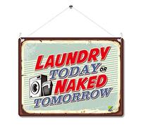 Kruzroyal Laundry Room Metal Wall Sign, Today Or Naked Tomorrow Novelty Plaque Gift, Humorous Retro Vintage Utility Decor for Home, 20x15cm with Hanging String & Pre-Drilled Holes