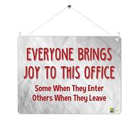 Kruzroyal MP476 Everyone brings joy to this office - some when they enter others when they leave Funny Novelty Retro Vintage Metal Wall Sign Plaque 20cm x 15cm