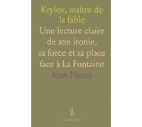 Krylov, maître de la fable: Une lecture claire de son ironie, sa force et sa place face à La Fontaine