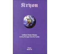 Kryon Book 7 Letters From Home (Loving Messages from the Family)
