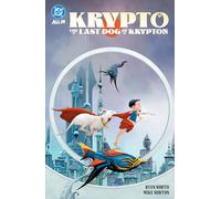 Krypto: The Last Dog of Krypton