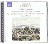 Osostowicz:Ulster Orc:Yuasa - RUBBRA: Violin Concerto, Op. 103 / Improvisations, Op. 89