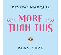 Krystal Marquis More Than This Paperback Book Krystal Marquis Multicolor