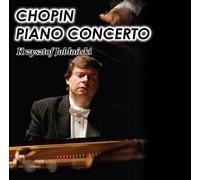 KRZYSZTOF JABLONSKI, ROLAND BADER, KRAKOW PHILHARMONIC ORCHESTRA - CHOPIN::PIANO CONCERTO