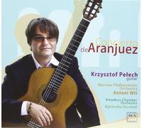 Krzysztof Pelech - Krzysztof Pelech: Concierto De Aranjuez