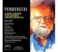Krzysztof Penderecki - Penderecki: Clarinet Concerto/Flute Concerto/...
