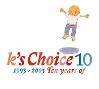 K's Choice - 10 (1993-2003 Ten Years Of…) (Gatefold sleeve) [180 gm 2LP Coloured Vinyl] [VINYL]