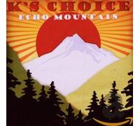 K's Choice - Echo Mountain