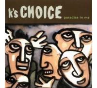 K's Choice - Paradise in Me