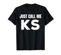 KS Initials First Name Nickname Just Call Me KS T-Shirt