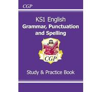 KS1 English SATS Grammar, Punctuation & Spelling Study & Practice Book