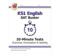 KS1 English SAT Buster 10-Minute Tests: Grammar, Punctuation & Spelling (for end of year assessment)