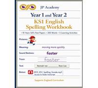 KS1 English Spelling Workbook - Year1 & Year 2: 10 Years of SATs Past Papers and 200 Words with 5 Learning Activities for Confident Spelling Mastery