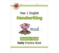 KS1 Handwriting Year 1 Daily Practice Book: Autumn Term (CGP Year 1 Daily Workbooks)