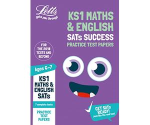 KS1 Maths and English SATs Practice Test Papers: 2018 tests (Letts KS1 SATs Success)