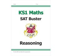 KS1 Maths SAT Buster: Reasoning (for end of year assessments)
