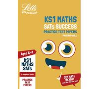 KS1 Maths SATs Practice Test Papers (photocopiable edition): 2018 tests (Letts KS1 SATs Success)