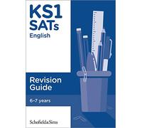 KS1 SATs English Revision Guide: Ages 6-7 (for the 2027 tests)