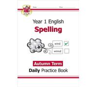 KS1 Spelling Year 1 Daily Practice Book: Autumn Term