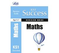 KS1 Success Revision Guide: Maths (Primary Success Revision Guides)