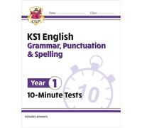 KS1 Year 1 English 10-Minute Tests: Grammar, Punctuation & Spelling