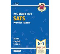 KS2 Complete SATS Practice Papers Pack 1: Science, Maths & English (for the 2025 tests)