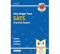 KS2 Complete Year 6 SATS Practice Papers Pack 1: Science, Maths & English (for the 2026 tests)