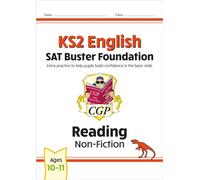 KS2 English Reading SAT Buster Foundation: Non-Fiction (for the 2027 tests)