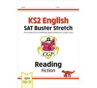 KS2 English Reading SAT Buster Stretch: Fiction (for the 2026 tests)