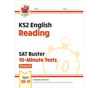 CGP Books - KS2 English SAT Buster 10-Minute Tests: Reading - Stretch (for 2025 tests) - Paperback