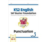 KS2 English SAT Buster Foundation: Punctuation (for the 2027 tests) (CGP SATS Foundation)