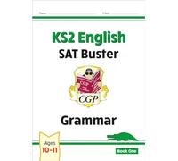 KS2 English SAT Buster: Grammar - Book 1 (for the 2025 tests): (CGP SATS English)