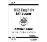 KS2 English SAT Buster: Grammar, Punctuation & Spelling - Answer Book 2 (for the 2027 tests)