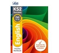 KS2 English SATs Practice Workbook: 2018 tests (Letts KS2 Revision Success)
