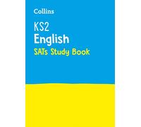 KS2 English SATs Study Book: For the 2025 Tests (Collins KS2 SATs Practice)