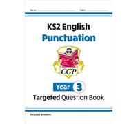 KS2 English Year 3 Punctuation Targeted Question Book (with Answers)
