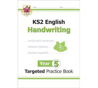 KS2 English Year 5 Handwriting Targeted Practice Book: (CGP Year 5 English)