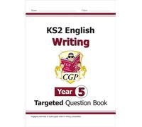 KS2 English Year 5 Writing Targeted Question Book