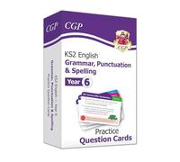 KS2 English Year 6 Practice Question Cards: Grammar, Punctuation & Spelling - great for SATS practice (CGP Year 6 English)