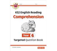 KS2 English Year 6 Reading Comprehension Targeted Question Book - Book 1 (with Answers): great for SATS practice (CGP Year 6 English)
