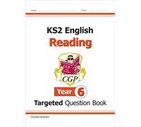 KS2 English Year 6 Reading Targeted Question Book: (CGP Year 6 English)