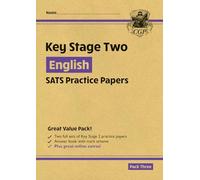 KS2 English SATS Practice Papers: Pack 3 - for the 2025 tests (with free Online Extras): (CGP KS2 SATS)